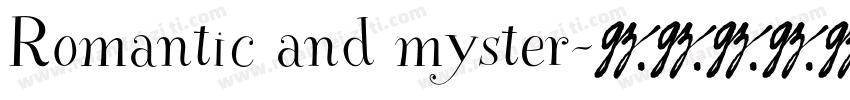 Romantic and myster字体转换